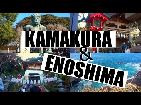 Adventures in Kamakura & Enoshima \\ 江ノ島・鎌倉