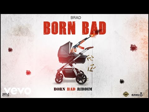 Brad - Born Bad (Official Audio)