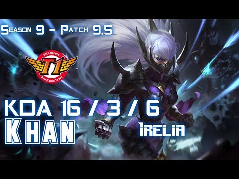 SKT Khan IRELIA vs FIORA Top - Patch 9.5 KR Ranked