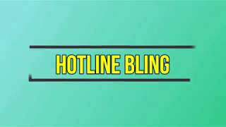 Christiana Danielle - Hotline Bling Lyrics