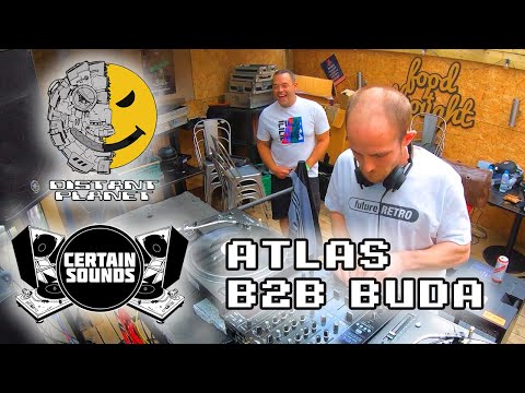 Distant Planet / Certain Sounds - Manchester - Atlas B2B Buda DJ Set - May 2022