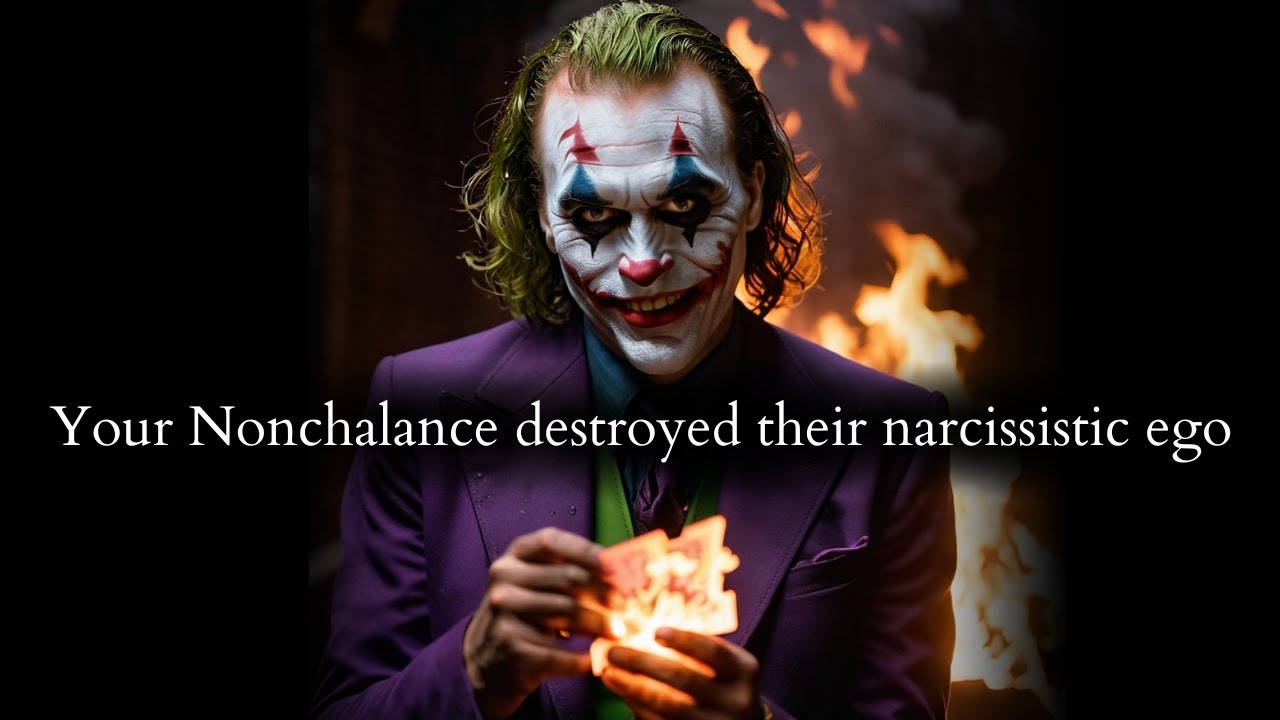They trippin coz your nonchalant attitude destroyed their narcissistic ego - Joker Speech