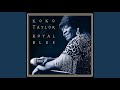 Save Your Breath - Koko Taylor