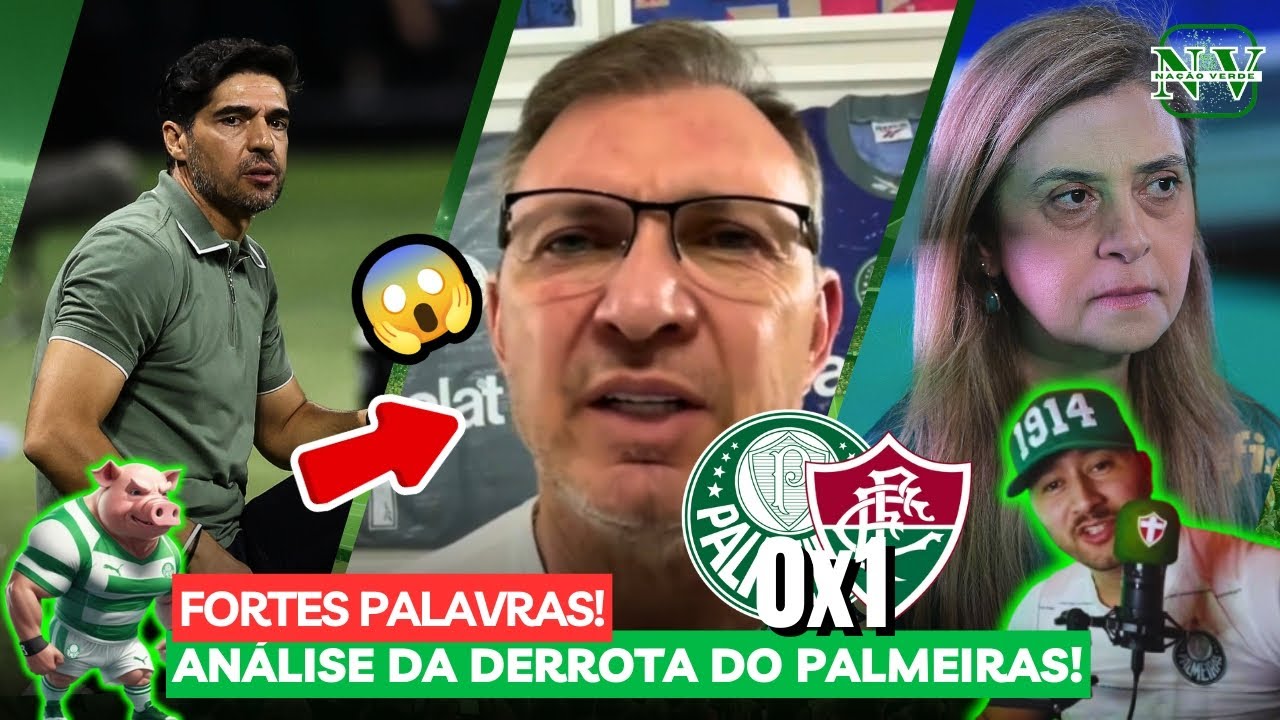 FORTES PALAVRAS!⚠️ VELLOSO SOBRE DERROTA DO PALMEIRAS 0X1 FLUMINENSE! ACORDA LEILA PEREIRA E ABEL!