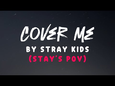 Cover me By Stray Kids (Stay's POV) - Cover by Noor Marji