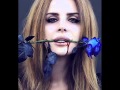 Lana Del Rey Dark Paradise Demo 