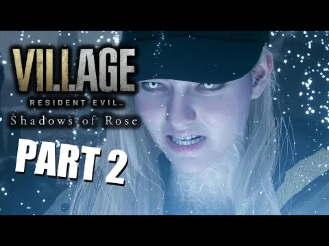 RESIDENT EVIL VILLAGE SHADOWS OF ROSE DLC Walkthrough Gameplay Part 2