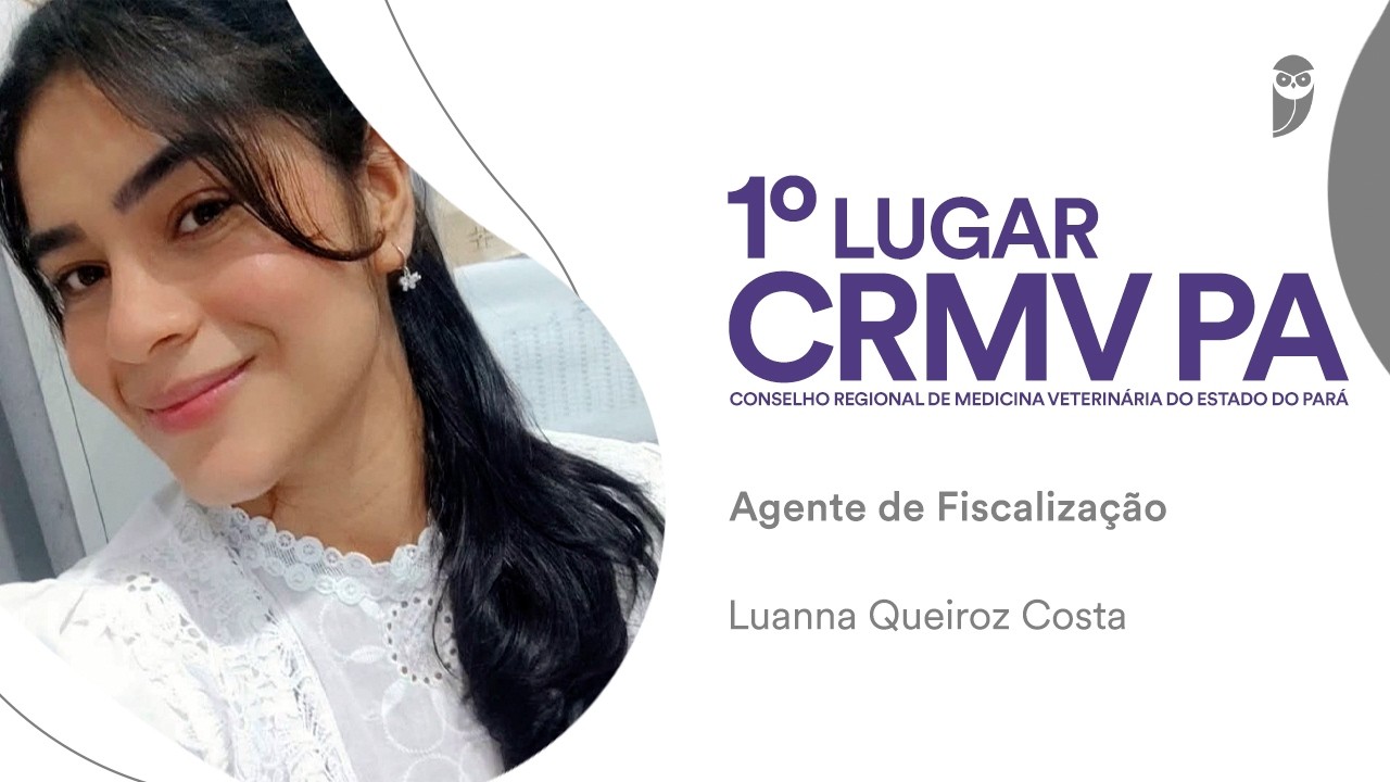 CRMV-PA: Conheça Luanna Costa, aprovada em 1° lugar para o cargo de Agente de Fiscalização
