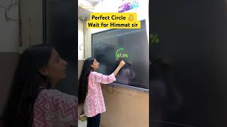 Perfect Circle wait For Himmat sir💯😍🤣 #shorts #maths #circle