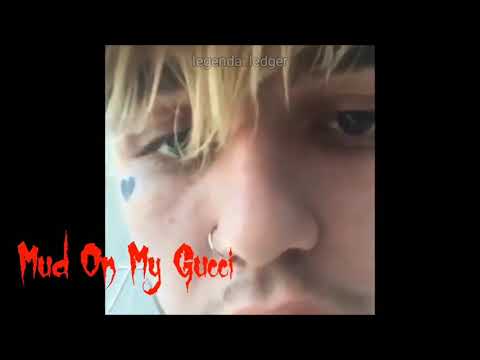 Lil PEEP Mud On My Gucci🖤