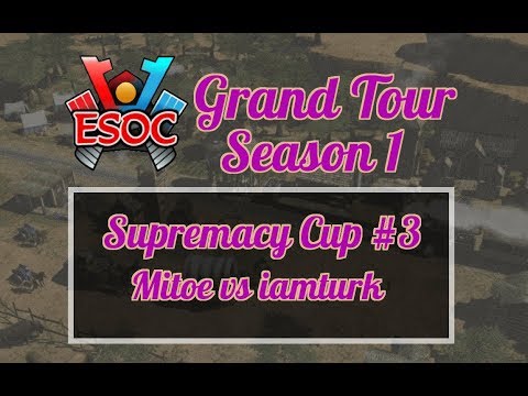 [AoE3] ESOC Grand Tour S1 // Sup Cup #3 − RO16: Mitoe vs iamturk