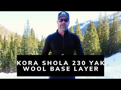 Kora Shola 230 Yak Wool Base Layer Review - Sean Sewell of Engearment
