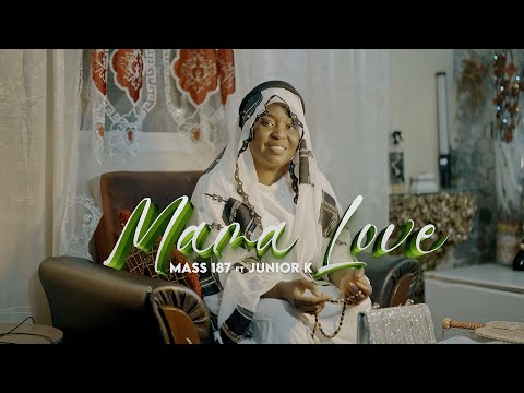 Mass 187 -  MAMA LOVE ft Junior K ( Official Music Video )
