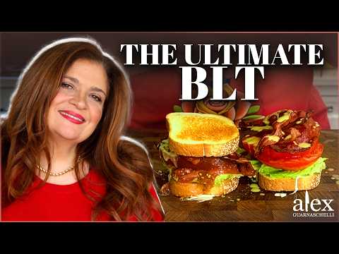How To Make the Ultimate BLT | Alex Guarnaschelli’s