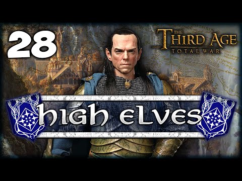 FURY OF THE GREAT SMITHS! Third Age Total War: Divide & Conquer 4.5 - High Elves Campaign #28