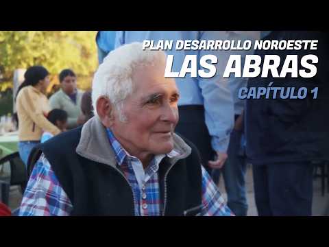 Paraje LAS ABRAS, Cruz del Eje [Capítulo 1/2] - Plan Desarrollo Noroeste