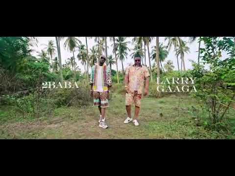 Larry Gaaga x 2baba iworiwo