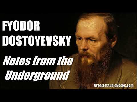 , title : 'NOTES FROM THE UNDERGROUND by Fyodor Dostoyevsky - FULL AudioBook | GreatestAudioBooks.com'