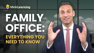 Family Office: Everything You Need To Know