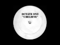 OCTAVE ONE - I Believe (VICE mix)