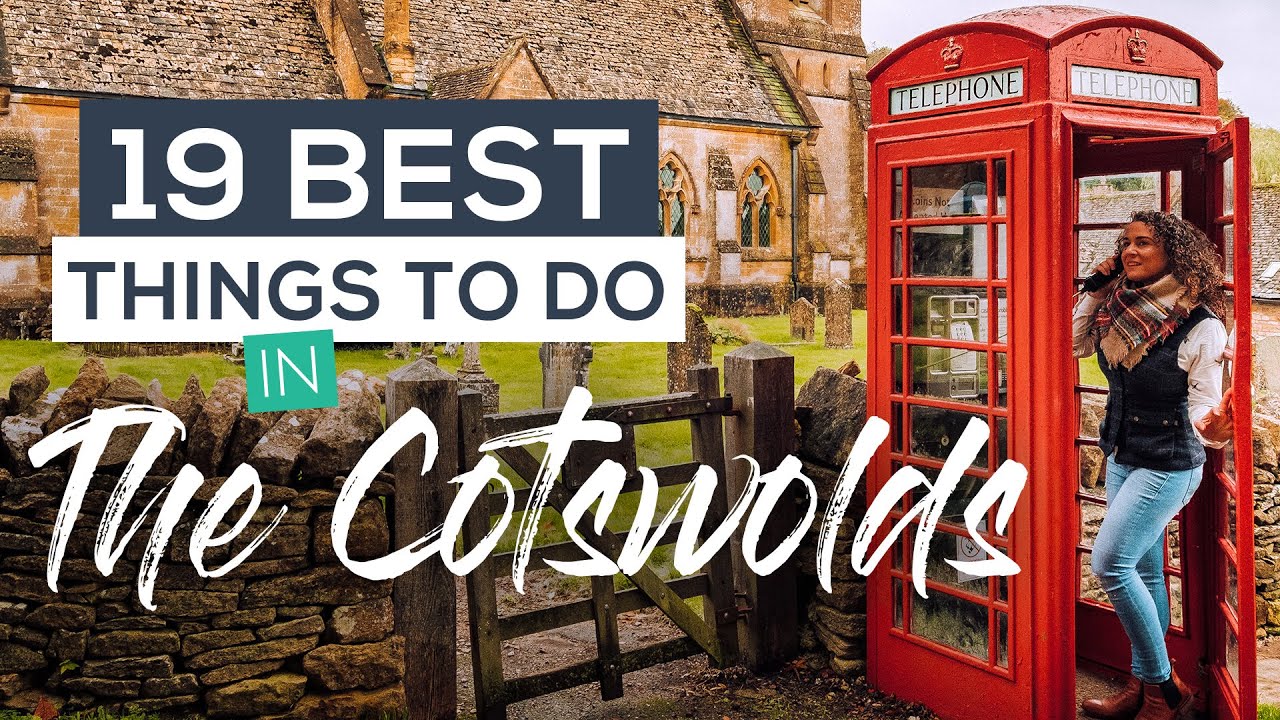 Discover top things to do in Cotswolds.