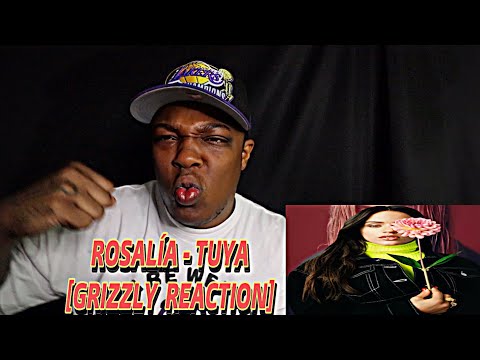 ROSALÍA - TUYA [GRIZZLY  REACTION]