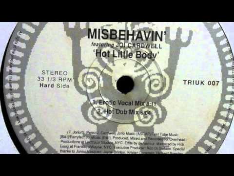 Misbehavin' Featuring Joi Caldwell - Hot Little Body (Erotic Vocal Mix)