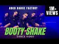 Booty Shake Dance Tony Kakkar Sonu Kakkar Hansika Motwani Choreo Abcd Dance Factory