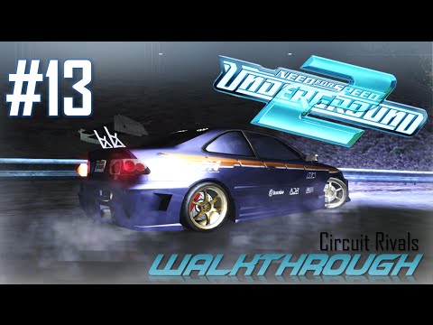 Need for Speed: Underground 2 (PC) | Walkthrough Part #13 - Circuit Rivals (HARD) [HD 60FPS]