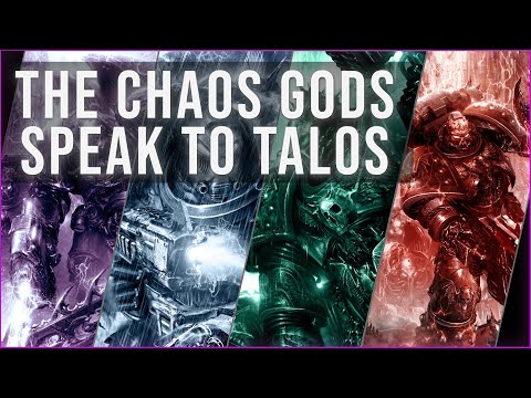 THE CHAOS GODS speak to TALOS | Warhammer 40K Voice Acting