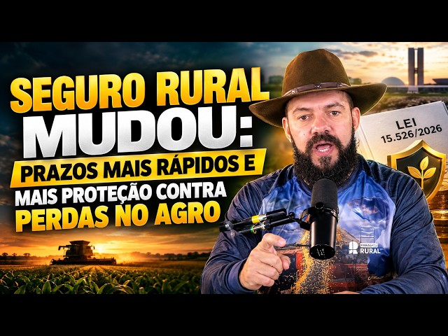 Seguro Rural Mudou: Prazos Mais Rápidos e Mais Proteção Contra Perdas no Agro.