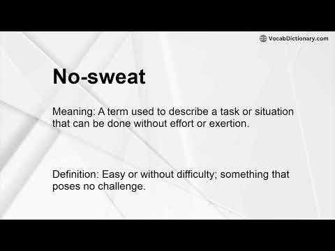 No-sweat Meaning