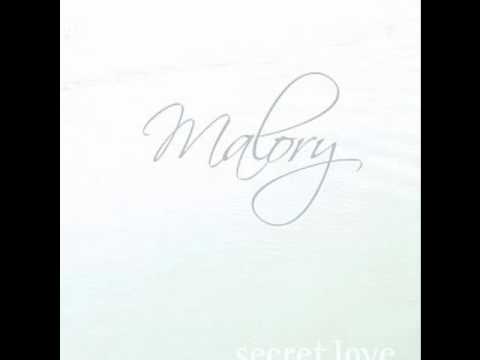 Malory - Secret Love
