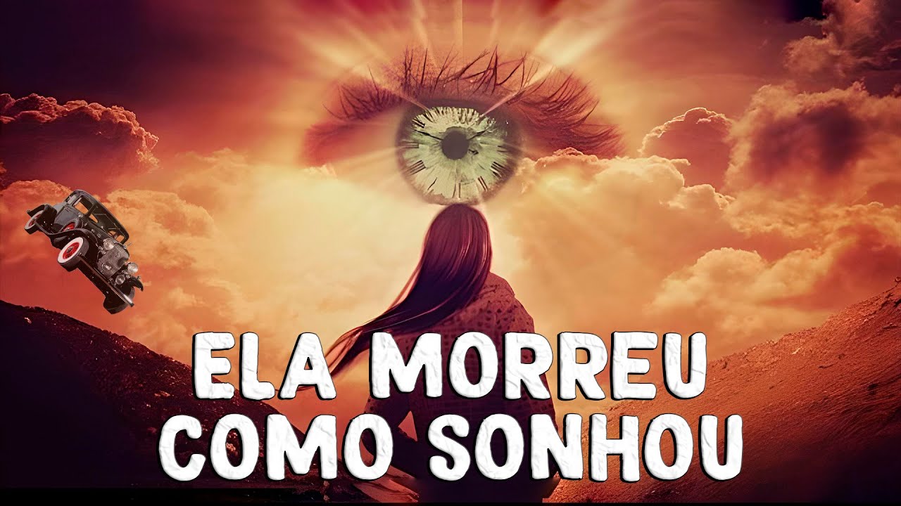 Ela morreu como sonhou por toda a vida - regressão a vidas passadas