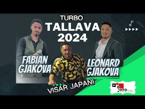 02 Fabian Gjakova - Leonard Gjakova Sint. Visar Japani Turbo Tallava Hit 2024🔥
