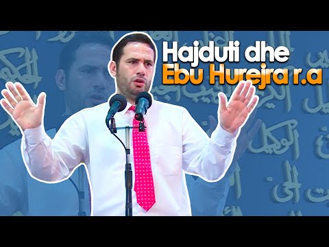 Hajduti dhe Ebu Hurejra r.a. Ngjarje ne kohen e Profetit Muhamed a.s.
