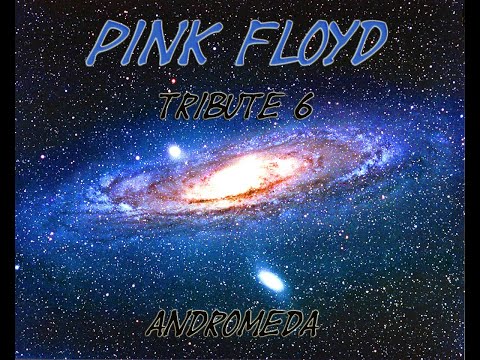 PINK FLOYD Full Album Tribute 6 Andromeda 2024