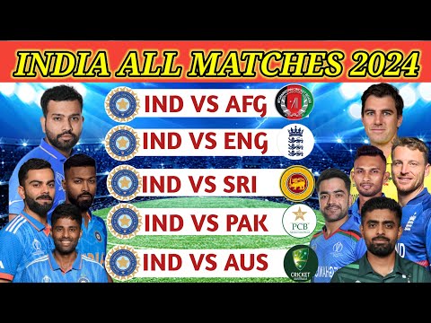 Team India All Upcoming Match Schedule 2024 | India 2024 Full Schedule