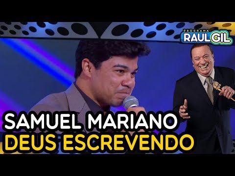 SAMUEL MARIANO - "DEUS ESCREVENDO" | GOSPEL | RAUL GIL