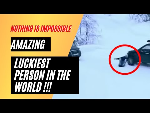 Amazing luckiest person in the world