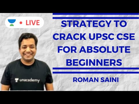 Strategy to Crack UPSC CSE for Absolute Beginners | UPSC CSE | Roman Saini
