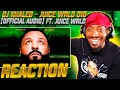 I MISS JUICE WRLD MAN DJ Khaled Juice WRLD DID REACTION