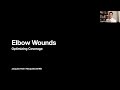 Elbow Wounds - Optimizing Coverage
