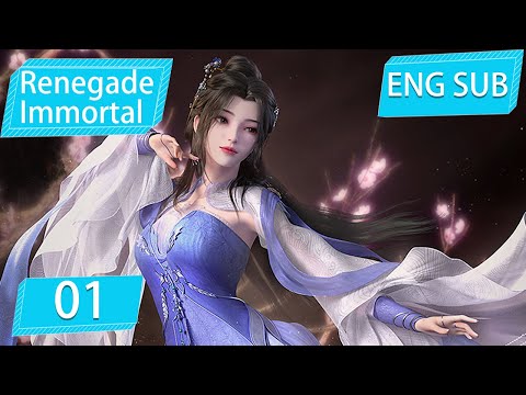 [Eng Sub] Renegade Immortal EP1