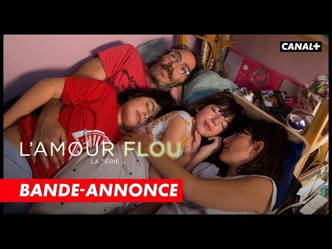 L'AMOUR FLOU - Bande-annonce