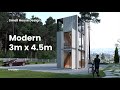 3 x 4.5m modern small house design 13.5 sqm