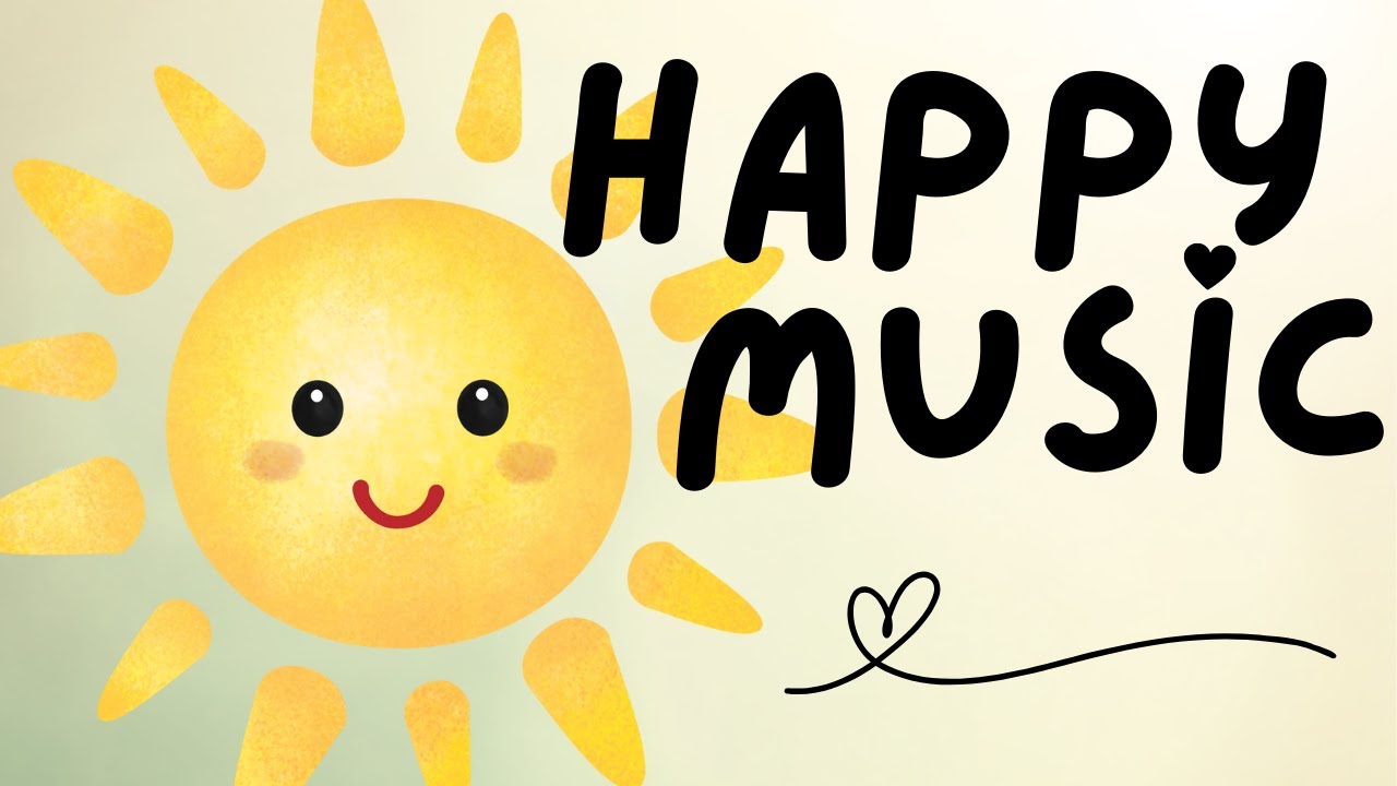 Happy Music for Kids - 60 min Playtime Music