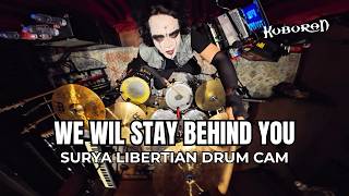 Download lagu KUBURAN - We Will Stay Behind You (Surya Libertian Drum Cam) mp3