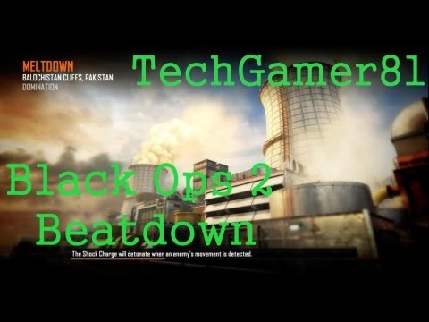 Black Ops 2 Beatdown On Meltdown!!
