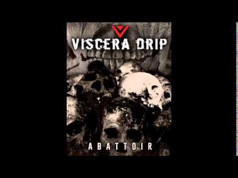 Viscera Drip-My Final Prayer (Retribution Rmx By Nano Infect)